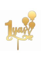 Pasta Üzeri Pleksi Yazı Gold 1 Yaş Balonlu